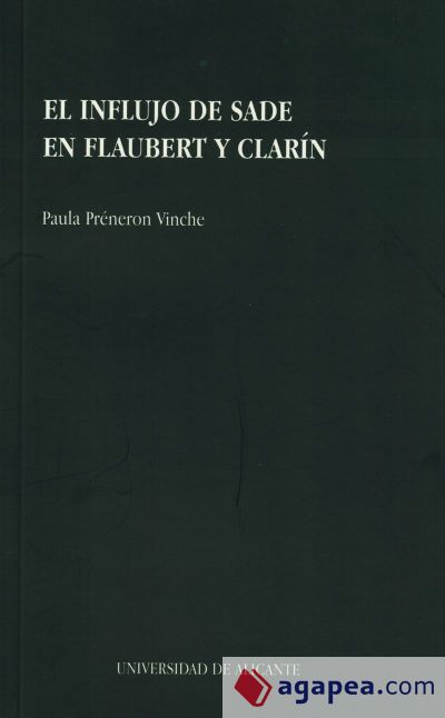 El influjo de Sade en Flaubert y Clarín