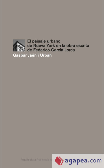 El paisaje urbano de Nueva York en la obra escrita de Federico García Lorca