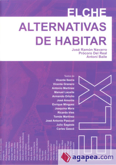 Elche. Alternativas de habitar