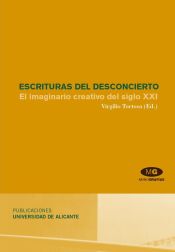 Portada de Escrituras del desconcierto. El imaginario creativo del siglo XXI