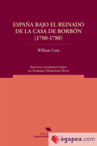 España bajo el reinado de la Casa de Borbón (1700-1788)