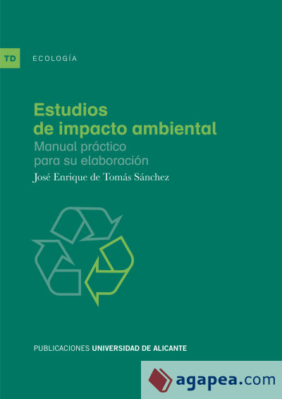 Estudios de impacto ambiental: Manual práctico para su elaboración