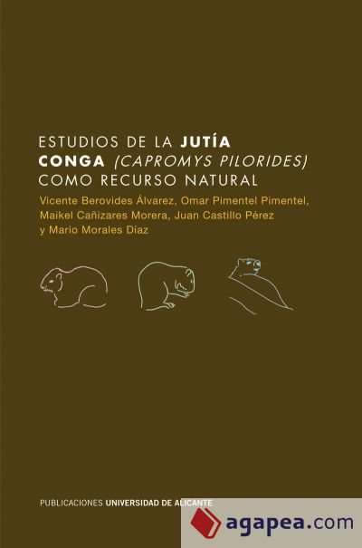 Estudios de la Jutía Conga (Capromys pilorides) como recurso natural
