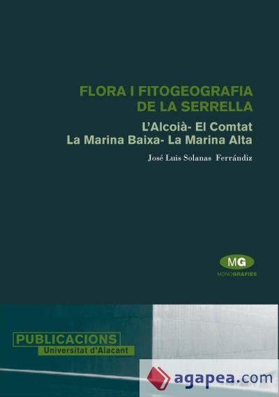 Flora i fitogeografia de la Serrella. L'Alcoià-El Comtat. La Marina Baixa-La Marina Alta