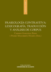 Portada de Fraseología contrastiva: lexicografía, traducción y análisis de corpus