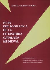 Portada de Guía bibliogràfica de la literatura catalana medieval