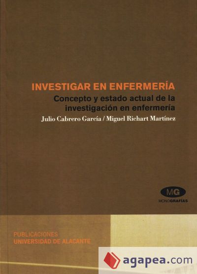 Investigar en enfermería. Concepto y estado actual de la investigación en enfermería