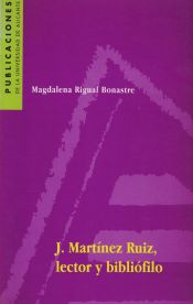 Portada de J. Martínez Ruiz, lector y bibliófilo