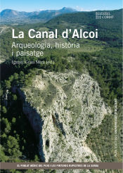 Portada de La canal d'Alcoi : arqueologia, història i paisatge