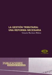 Portada de La gestión tributaria: una reforma necesaria