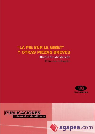 La pie sur le gibet y otras piezas breves