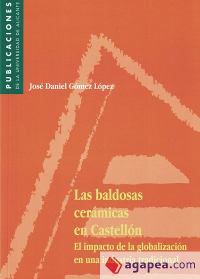 Las baldosas cerámicas en Castellón