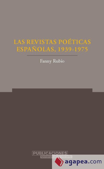 Las revistas poéticas españolas, (1939-1975) Las revistas poéticas españolas, (1939-1975)