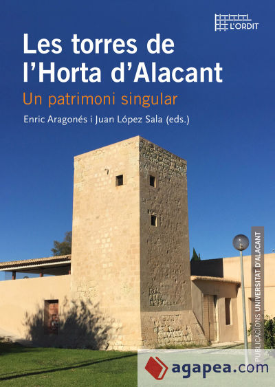 Les torres de l'Horta d'Alacant