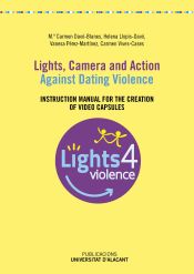 Portada de Lights, Camera and Action. Against Dating Violence