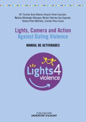 Portada de Lights, camera and action. Against Dating Violence