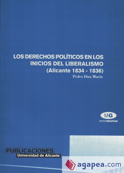 Los derechos políticos en los inicios del liberalismo (Alicante, 1834-1836)