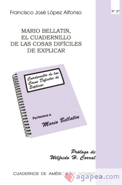 Mario Bellatin, el cuadernillo de las cosas difíciles de explicar