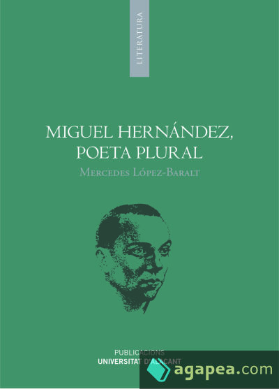 Miguel Hernández, poeta plural