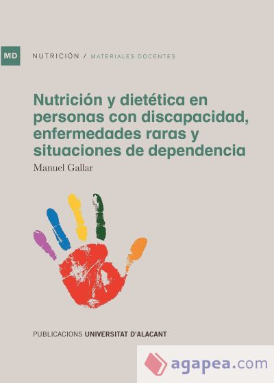 Nutrición y dietética en personas con discapacidad, enfermedades raras y situaciones de dependencia