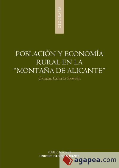 Población y economía rural en la Montaña de Alicante""""