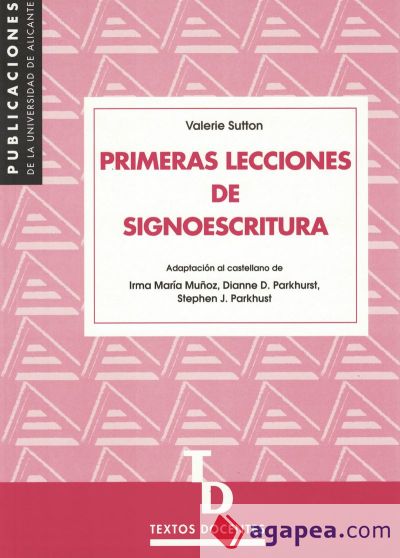 Primeras lecciones de signoescritura