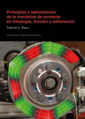 Portada de Principios y aplicaciones de la mecánica de contacto en tribología, fricción y adherencia