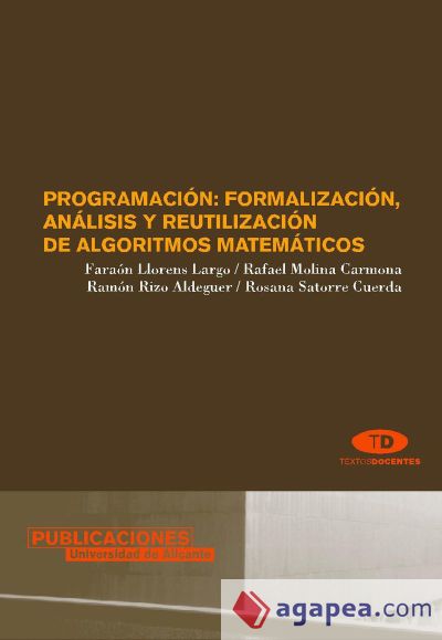 Programación: formalización, análisis y reutilización de algoritmos matemáticos