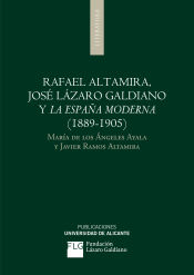Portada de Rafael Altamira, José Lázaro Galdiano y La España Moderna (1889-1905)