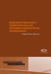 Portada de Reestructuración y territorio en los sistemas productivos industriales valencianos