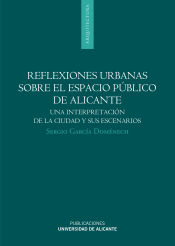 Portada de Reflexiones urbanas sobre el espacio público de Alicante