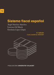 Portada de Sistema fiscal español: 6ª edición curso académico 2020/21