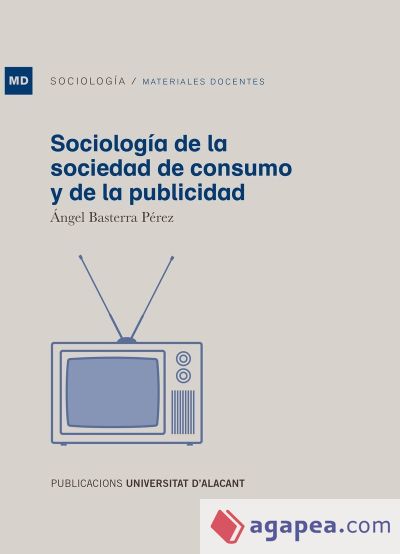 Sociología de la sociedad de consumo y de la publicidad