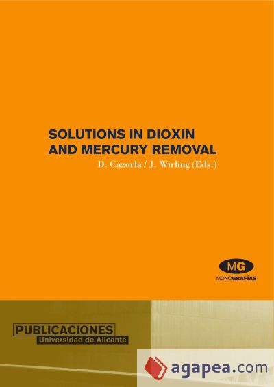 Solutions in dioxin and mercury removal