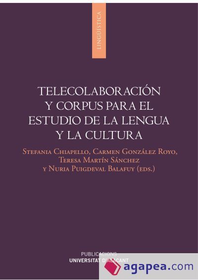 Telecolaboraci&oacute;n y corpus para el estudio de lengua y cultura
