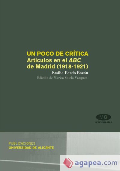 Un poco de crítica. Artículos en el ABC de Madrid (1918-1921)