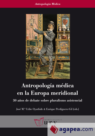 Antropología médica en la Europa meridional: 30 años de debate sobre pluralismo asistencial