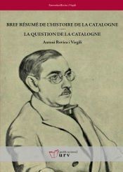 Portada de Bref r&eacute;sume de l'histoire de la Catalogne / La question de la Catalogne