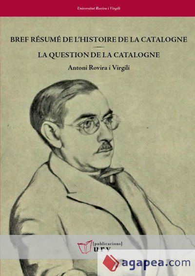 Bref r&eacute;sume de l'histoire de la Catalogne / La question de la Catalogne