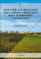 Portada de Eines per a la regulació dels serveis ambientals dels ecosistemes a Catalunya