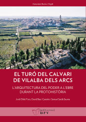 Portada de El Turó del Calvari de Vilalba dels Arcs (Terra Alta, Tarragona)