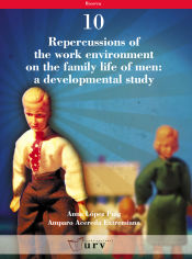 Portada de Repercussions of the work environmenton the family life of men: a developmental study