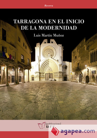 Tarragona en el inicio de la modernidad