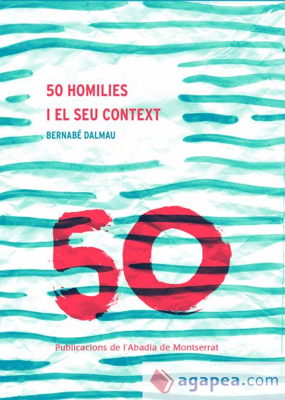 50 homilies i el seu context