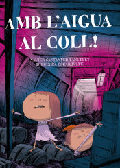 Portada de Amb l'aigua al coll!