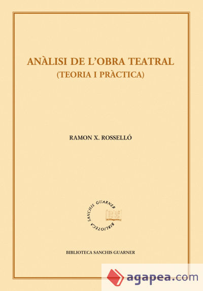 Anàlisi de l’obra teatral (teoria i pràctica)