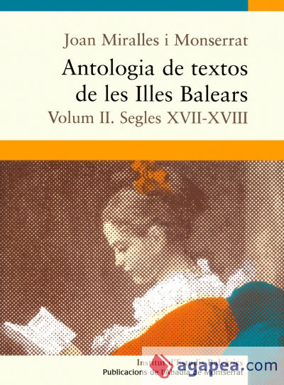 Antologia de textos de les Illes Balears. Volum II. Segles XVII-XVIII