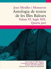 Portada de Antologia de textos de les Illes Balears. Volum VI. Segle XIX. Quarta part