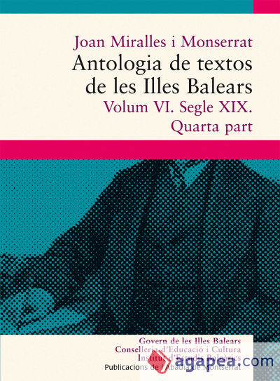 Antologia de textos de les Illes Balears. Volum VI. Segle XIX. Quarta part