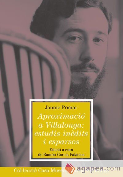 Aproximaci&oacute; a Villalonga:estudis in&egrave;dits i esparsos